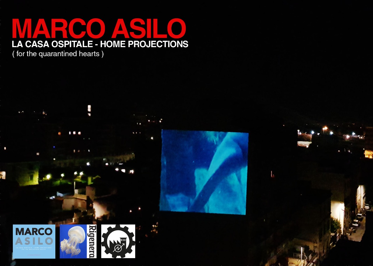 Marco Asilo: Home Projections (for the Quarantined Hearts)